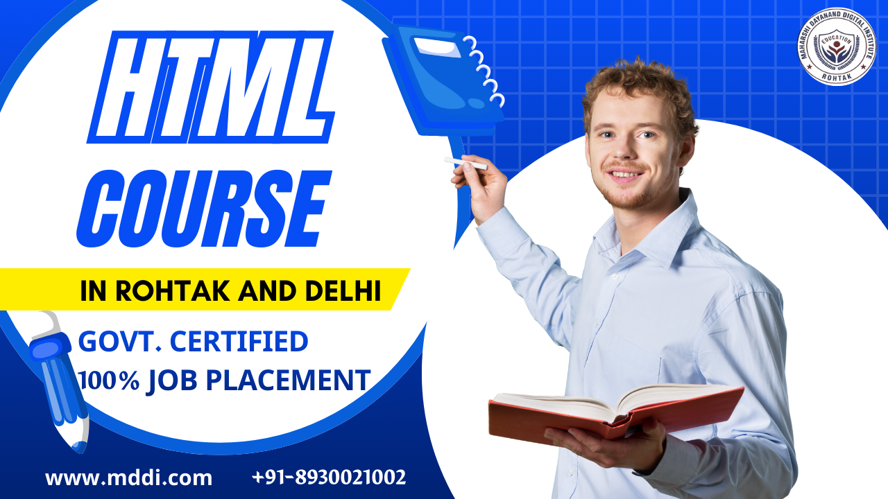 Best HTML Course Institute in Rohtak, Delhi, Noida, Hisar and Gurugram Govt. Certified