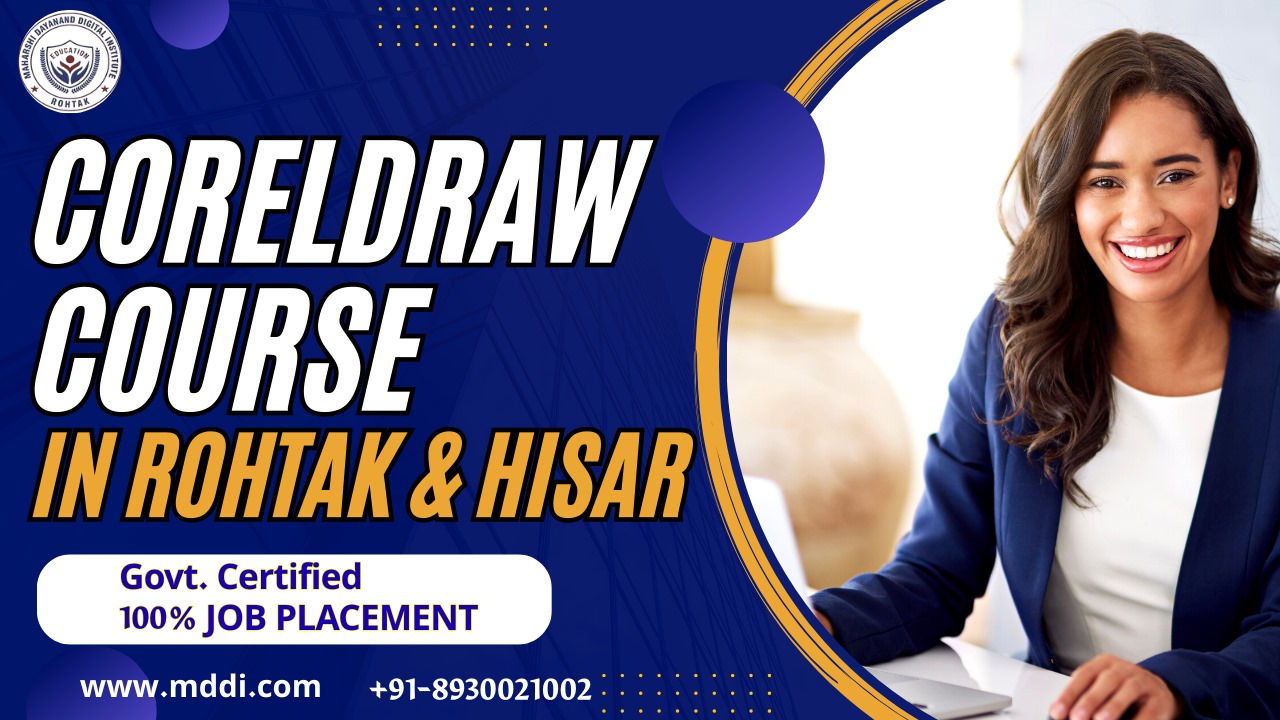 Best CorelDRAW Govt. Certified Course institute in Noida, Delhi, Rohtak, Hisar and Gurugram 