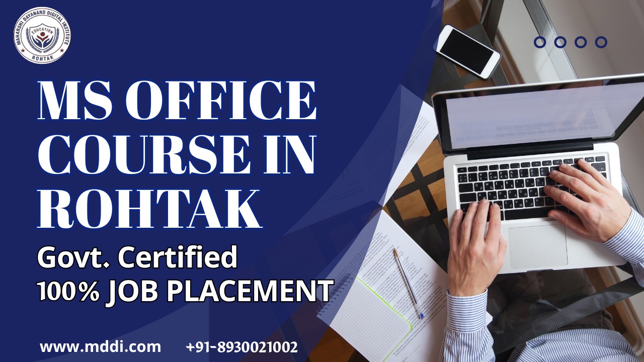 Best MS Office Course Training Center in Rohtak and Delhi 