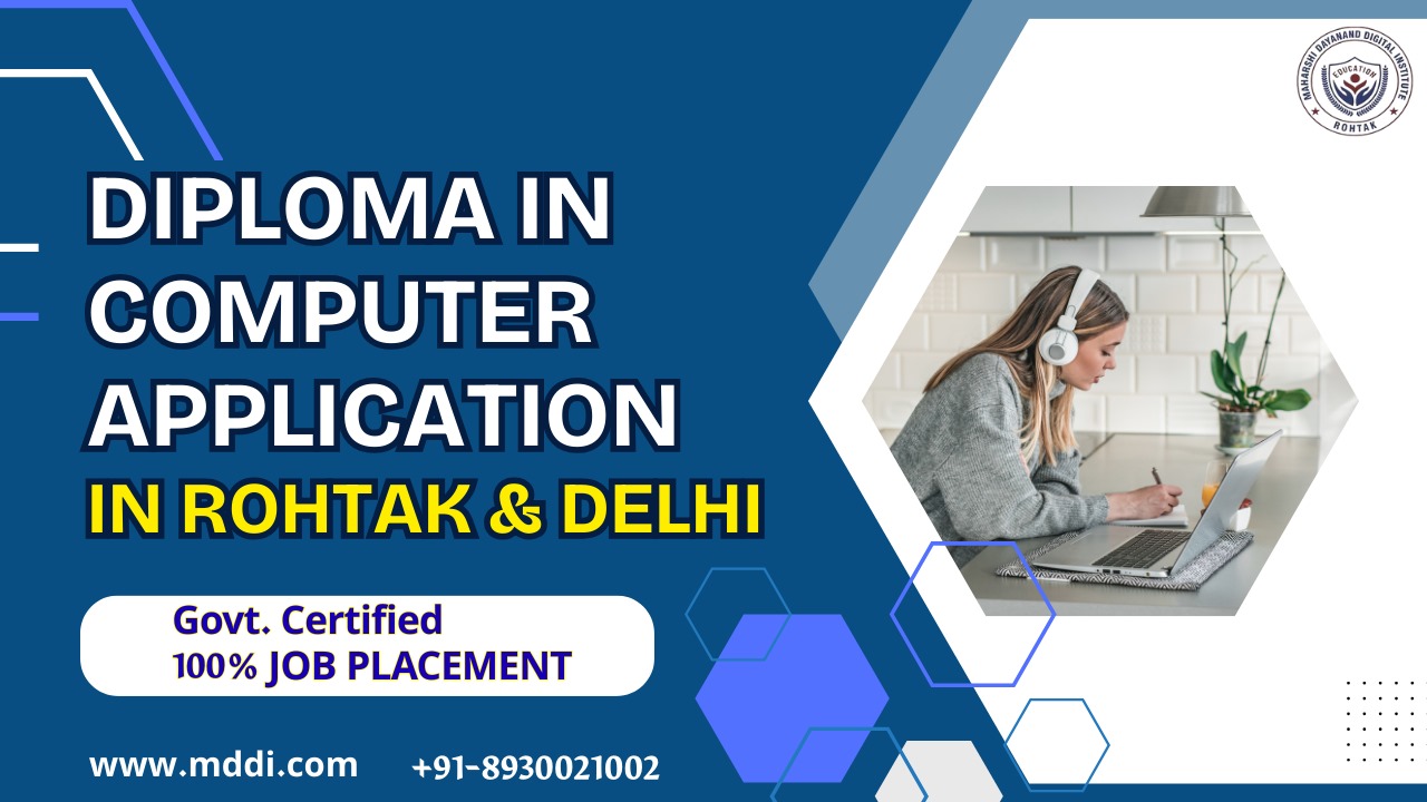 Best DCA Govt. Certified Course institute in Noida, Delhi, Rohtak, Hisar and Gurugram 