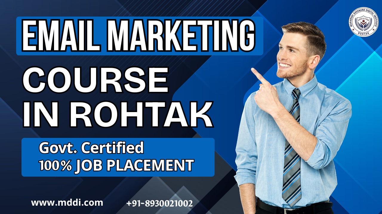 Best Email Marketing Course Training Institute in Rohtak, Noida, Hisar, Delhi and Gurugram