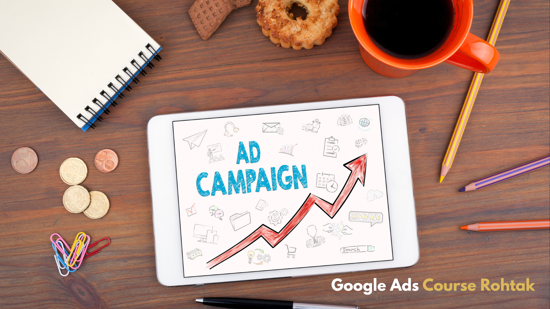 Google Ads Course Rohtak